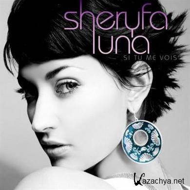 Sheryfa Luna - Si Tu Me Vois (2010)