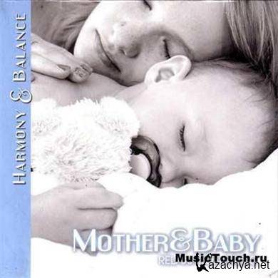 Harmony & Balance - Relaxation Music for Mother&Baby 2009