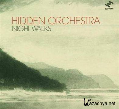 Hidden Orchestra  Night Walks (2010) FLAC