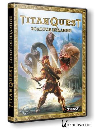 Titan Quest Gold Edition (RUS/2007/PC) [Repack]