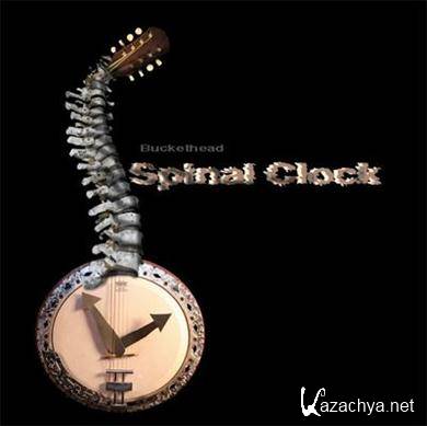 Buckethead - Spinal Clock (2010) FLAC