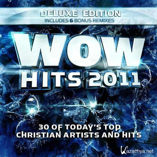 Various Artists - WOW Hits 2011 Deluxe Edition