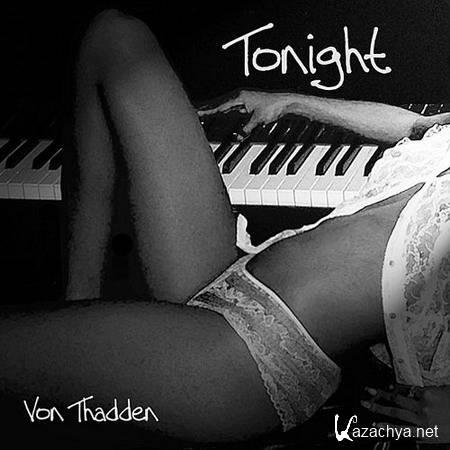 Von Thadden - Tonight (2009)