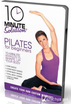 10 Minute Solution: Pilates for Beginners - Lara Hudson (2010) DVRip