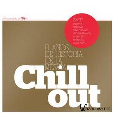 VA - 10 Anos De Historia De La Musica Chill Out (2010) FLAC