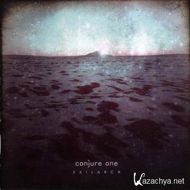 Conjure One / Exilarch (2010) FLAC