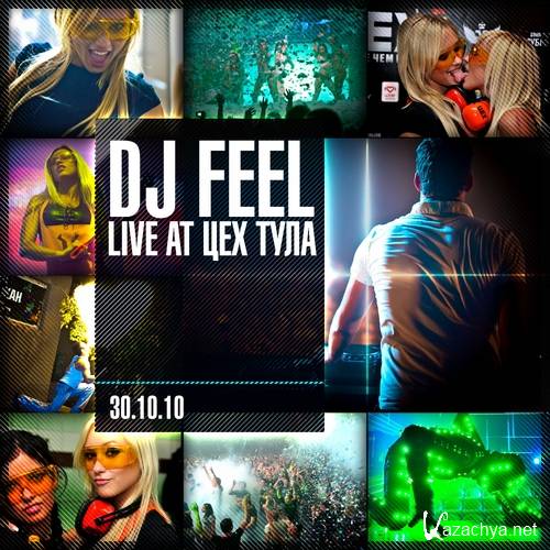 DJ Feel - Live at   (30-10-2010)