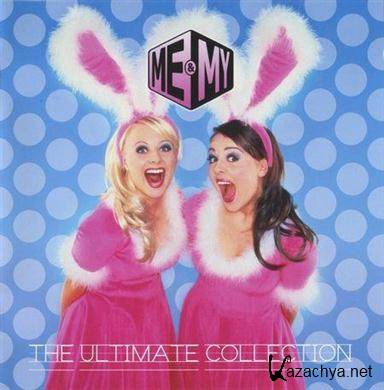 Me & My - The Ultimate Collection (2007) FLAC
