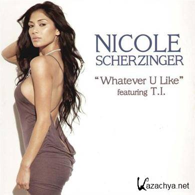 Nicole Scherzinger featuring T.I.- Whatever U Like (2007) FLAC