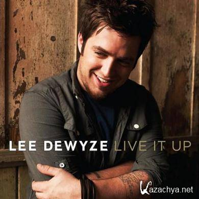 Lee DeWyze - Live It Up (2010) FLAC