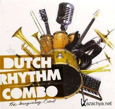Dutch Rhythm Combo - The Imaginary Band (2010) FLAC