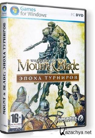 Mount & Blade.   / Mount & Blade. Warband v1.134 (RUS/ENG/2010/PC) [Repack]