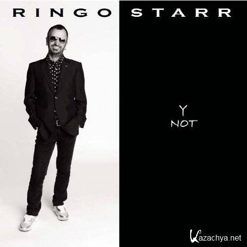 Ringo Starr - Y Not (2010)New!