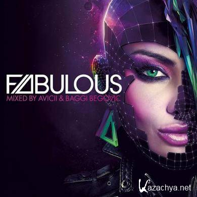 Fabulous (Mixed by Avicii & Baggi Begovic) (2010)