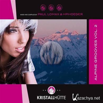 Alpine Grooves Vol 2 (Kristallhutte) (2010)