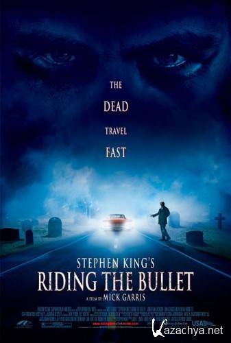    / Riding the Bullet (2004) DVDRip