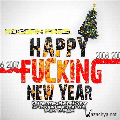 Happy Fucking New Year 2k11 (2010) 