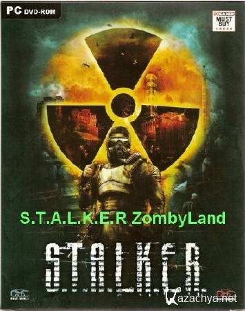 S.T.A.L.K.E.R   ZombyLand DOOMLORD Edit (2010) PC