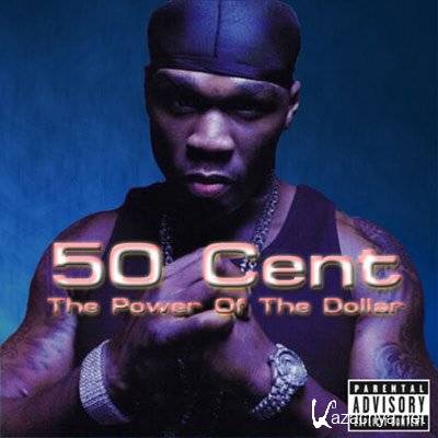 Power Of The Dollar (2000) - 50 Cent