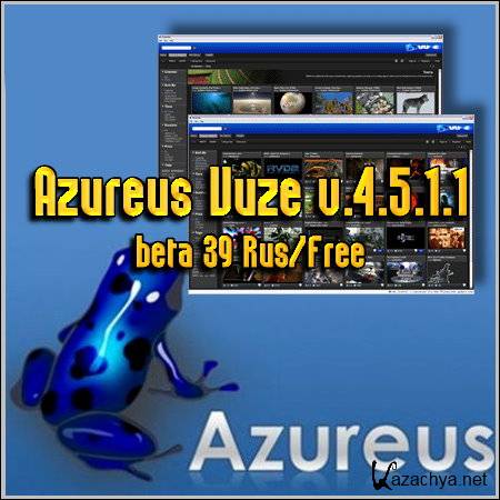 Azureus Vuze v.4.5.1.1 beta 39 Rus/Free