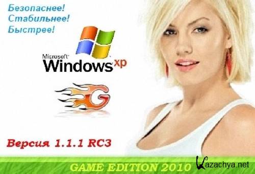 Windows XP SP3 Game Edition 2010   1.1.1 RC3 REBUILD (2010)