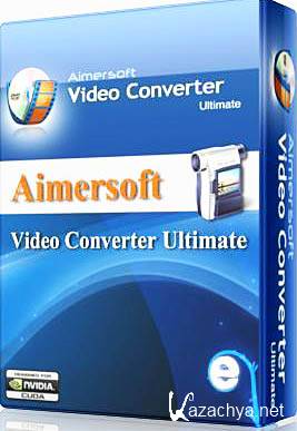 Aimersoft Video Converter Ultimate 4.1.1 (2011)