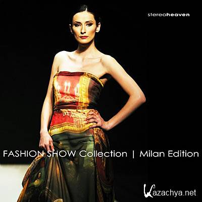 Stereoheaven Presents: Fashion Show Collection - Milan Edition (2010)