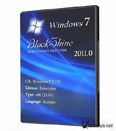 Windows 7 BlackShine 2011.0 by BlackShine TEAM (Enterprise x86/Rus)