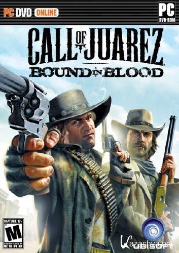 Call of Juarez: Bound in Blood (RUS/ENG/RePack  R.G. Catalyst)