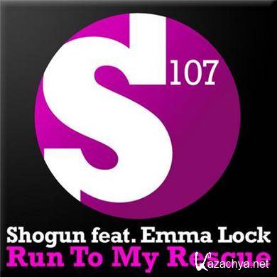 Shogun feat. Emma Lock - Run To My Rescue (2011) FLAC