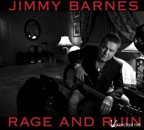 Jimmy Barnes - Rage And Ruin (2010)