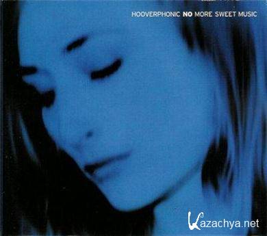 Hooverphonic - No More Sweet Music (2CD) (2010)FLAC