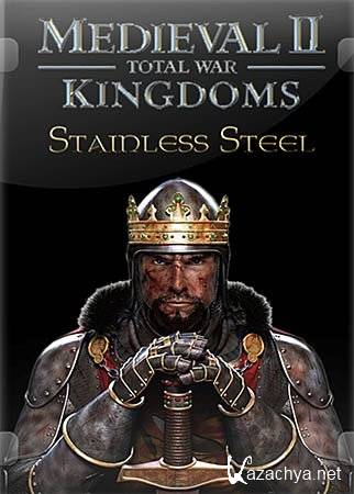 Medieval 2: Total War Kingdoms 1.5 + Stainless Steel 6.1 (3  1/Repack/RU)