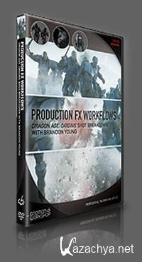 The Gnomon Workshop | Production FX Workflows [2010] [EN] PCRec