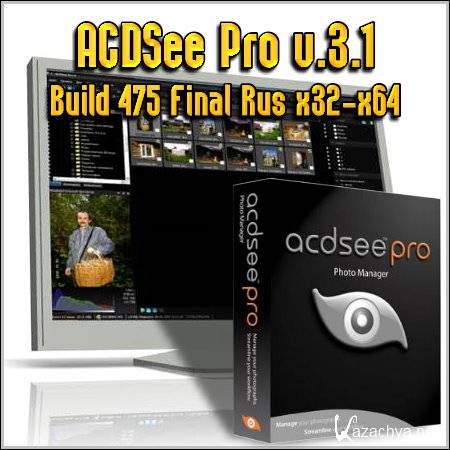 ACDSee Pro v.3.1 Build 475 Final Rus x32-x64