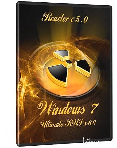 Windows 7 Ultimate (x86) Reactor v.5.0 Rus