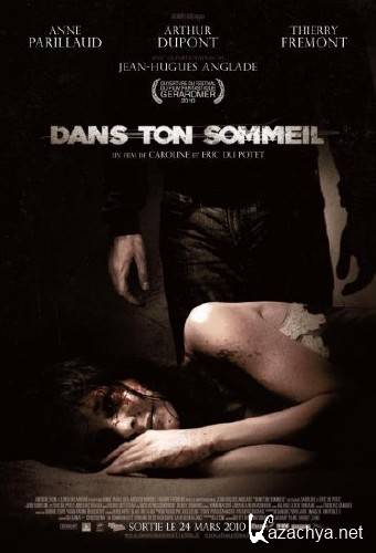   / Dans ton sommeil / In Their Sleep (2010) DVDRip/SUB