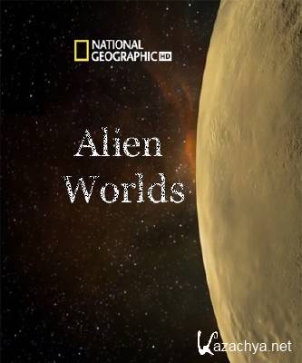 National Geographic.   /  Alien Worlds (2009/RUS) HDTVRip