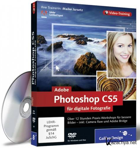 Adobe Photoshop CS5 [ f&#252;r digitale Fotografie, Galileo Design, 2010, DEU ]