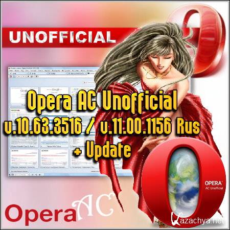 Opera AC Unofficial v.10.63.3516 / v.11.00.1156 Rus + Update