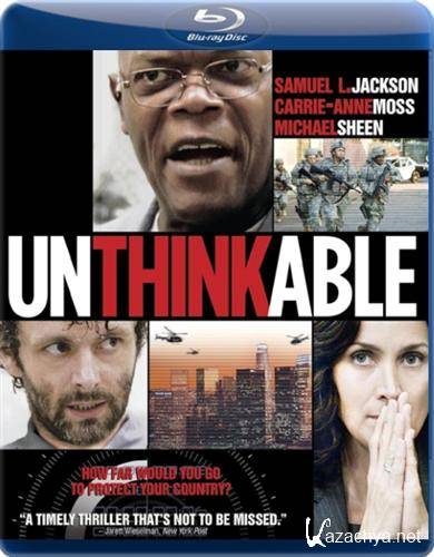  / Unthinkable [Extended Cut] / 2010 / BDRip (1080p) / 4.24 Gb