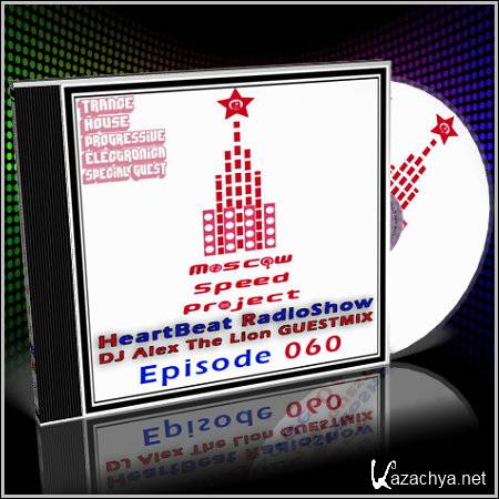 Moscow Speed Project - HeartBeat Radioshow 060 (06.01.2011)