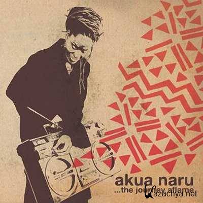 Akua Naru - The Journey Aflame (2011)
