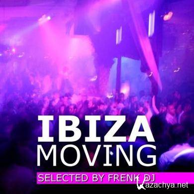 Various Artists - Ibiza Moving- Selected By Frenk DJ(2011).MP3