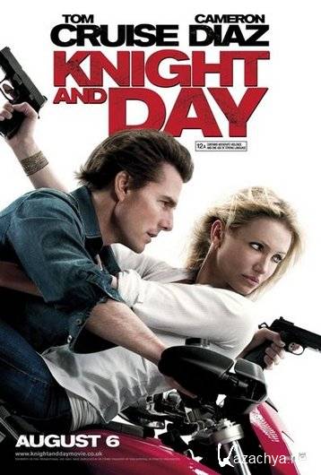  / Knight and Day (2010/DVDRip) 1400/700MB []