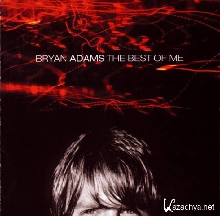 Bryan Adams - The best of me (2CD) (2001)