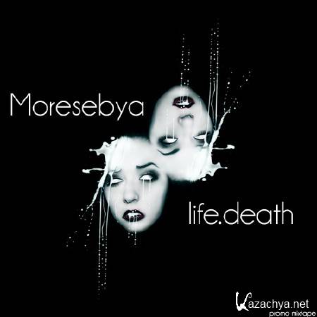 Moresebya - life.death (2011)