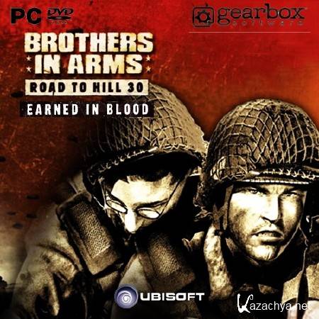 Brothers in Arms: Road to Hill 30 + Earned in Blood (2005/RUS/Rip by MOP030B)