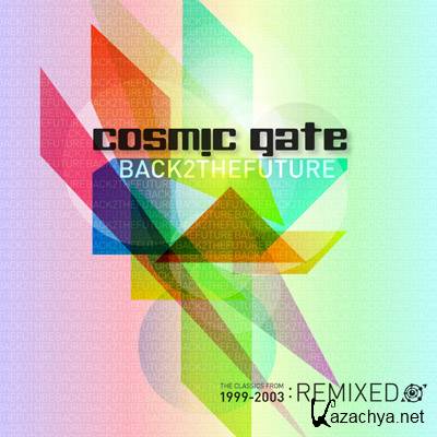 Cosmic Gate - Back2TheFuture (Remixed) (2011)