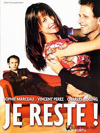   / Je reste (DVDRip/1.47)